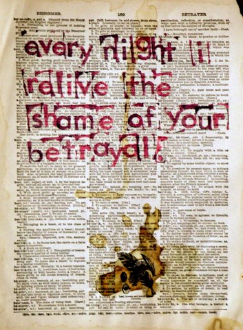 every night I relive the shame of your betrayal.JPG
